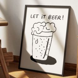 Illustrated poster "Let it beer"